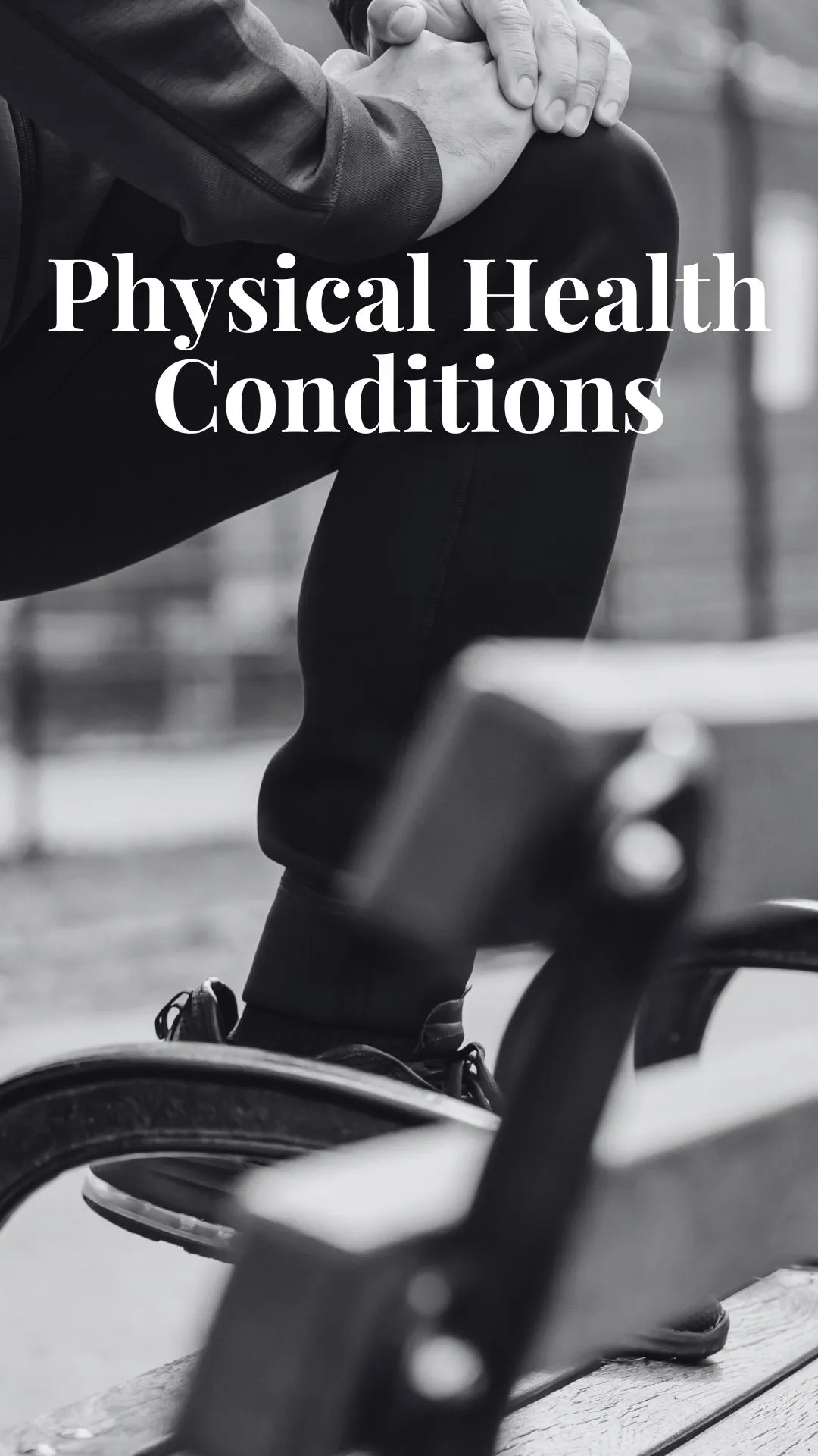 Physical Health Conditions